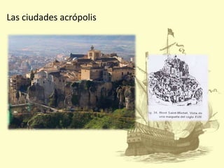 Las ciudades acrópolis

 