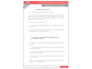 PLAN ESTRATEGICO desarrollo sustentable haedo
100 Urbanismo iii
Desarrollo de estrategias
• Equilibrar el desarrollo del área
• Coordinación para el Desarrollo Económico y Social.
• Promover la radicación de la población ilegal (ocupas) dentro del sistema
legal dándole solución habitacional en la zona, integrándolos al tejido urbano y
social del barrio, enfatizando la recuperación ambiental de los núcleos
habitacionales transitorios tomados.
• Elevar la calidad ambiental del sector.
• Promover la actividad privada, productiva y comercial favoreciendo la
descentralización.
• Mejorar el espacio público, definiendo el carácter de los parques y avenidas,
la caracterización de sus bordes y vinculaciones.
• Planificación Territorial-Ambiental y Compatibilización de la
Normativa (Planes y Códigos).
• Sentar las bases para el crecimiento con un planeamiento concreto, prolijo y
predecible.
• Proponen que la acción conjunta del sector público y del privado guíen la
transformación de la zona.
• Codificar la zona para que el carácter homogéneo de los sectores no se vea
afectado por las intervenciones.
• Interpretar el rol de la zona en su inserción en la ciudad y su relacion con su
entorno inmediato.
•Atender en forma integrada y coordinada entre los diversos organismos los
problemas de las familias ocupantes
 
