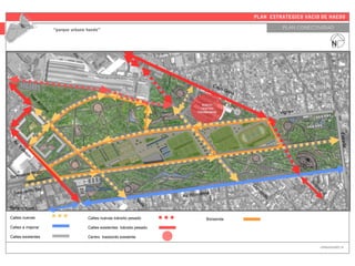 PLAN ESTRATEGICO VACIO DE HAEDO
URBANISMO III
“parque urbano haedo”
PLAN ESTRATEGICO VACIO DE HAEDO
PLAN CONECTIVIDAD
URBANISMO III
NUEVO
CENTRO
TRASBORDO
Referencias
Calles nuevas
Calles a mejorar
Calles existentes
Av.R
aw
son
Av. Rivadavia
Cayo GoriaTres
Arroyos
Sarmiento Norte
Sarmiento Sur
C
oncordia
Suipacha
Viale
Estrada
Vignes
BicisendaCalles nuevas tránsito pesado
Calles existentes tránsito pesado
Centro trasbordo existente
 