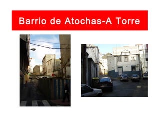 Torre-Atochas-Orillamar
Movemento okupa en Atocha Alta
 