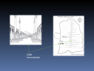 Calle monumental 
