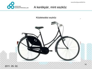Budapesti kerékpáros forgalmi adatok2006-2007-ben egy év alatt duplázódott a kerékpárosok száma!. A teljes mért időszakban több mint ötszörös növekedés 