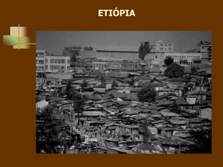 ETIÓPIA
 