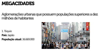 Urbanização e problemas urbanos