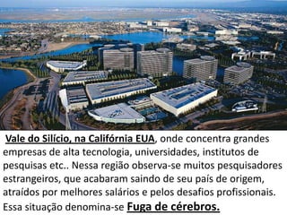 As cidades globaisDiferenciam-se das demais metrópoles porque estabelecem a conexão do território do país com as finanças e a economia mundiaisCaracterística importante do processo de globalizaçãoConstituição de uma rede de cidades globais ou mundiais.Por meio de complexas redes de transportes e de telecomunicações que para elas convergem.São responsáveis por grande parte do fluxo de pessoas, mercadorias, informações e capitais em âmbito mundial.Concentram as principais bolsas de valores do sistema financeiro internacional, as sedes de grandes empresas, além dos principais centros universitários e de pesquisa do planeta.