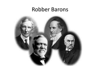 Robber Barons
 