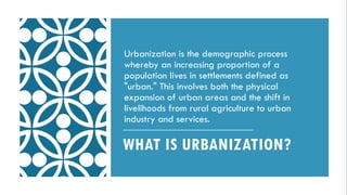Urban Process Urbanisation A POWERPOINT ON URBANIZATIONIN THE CARIBBEAN .pptx