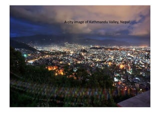 A city image of Kathmandu Valley, Nepal
 