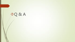 Q & A
 