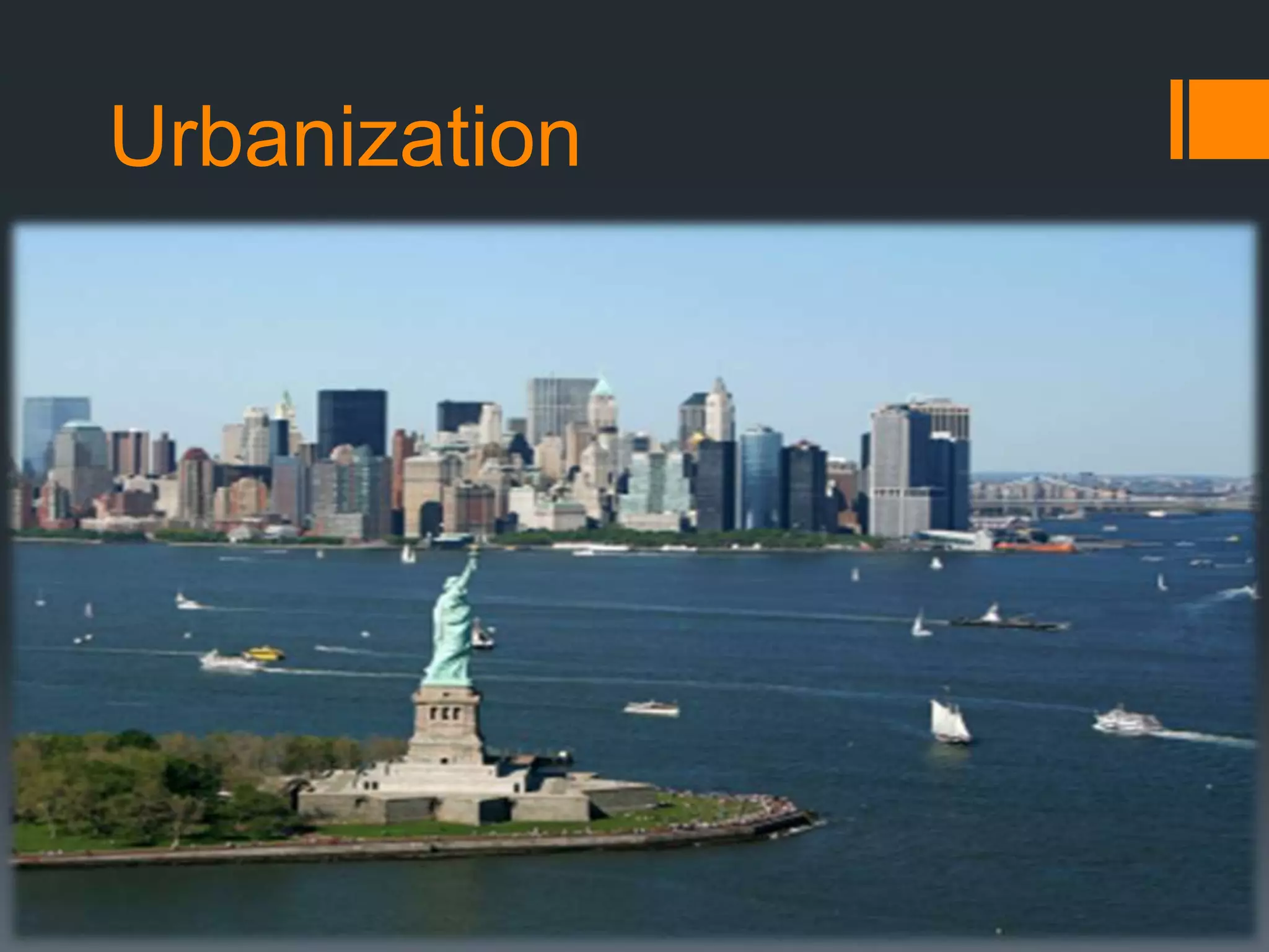Urbanization