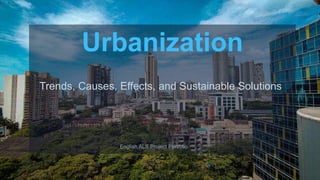Urbanization Portfolio & Impact on Green Covers | PPTX