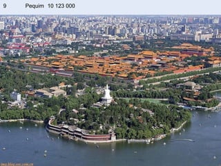 9 Pequim 10 123 000
 