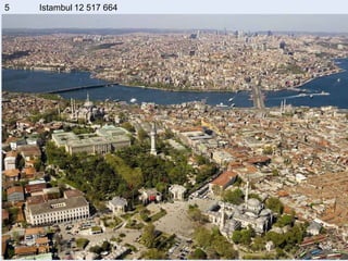 5 Istambul 12 517 664
 