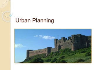 Urban Planning
 