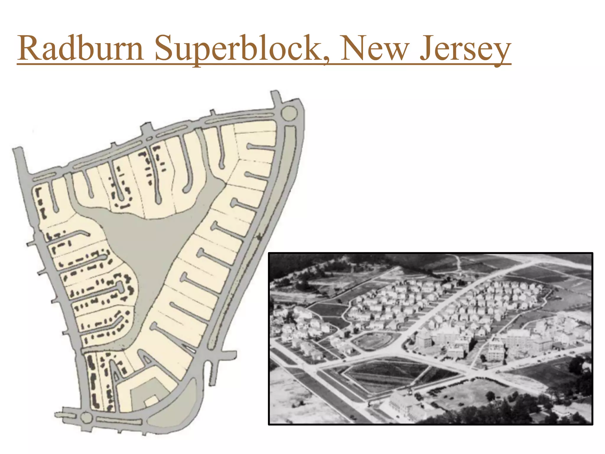 Radburn Superblock, New Jersey
 