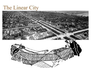 The linear city gears away from the usual centric urban
forms. The lines help control the expansion of a city.
prezi.com
The Linear City
 