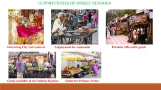 Urban Problem Street Vendors Pptx