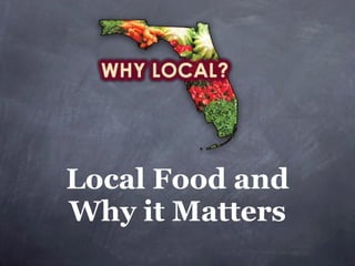 Local Food and Why it Matters 