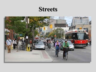 Streets
 