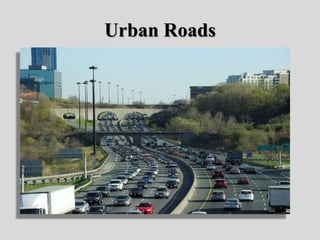 Urban Roads
 