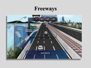 Freeways
 