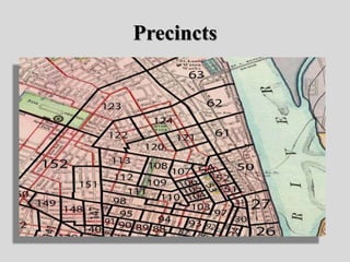 Precincts
 