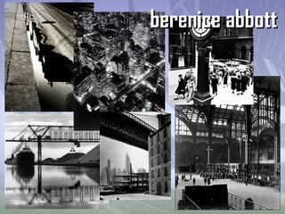 berenice abbottberenice abbott
 