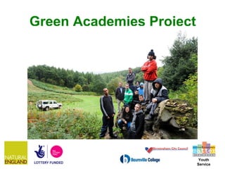 Green Academies Project




                           Youth
                          Service
 