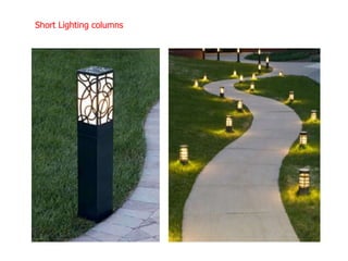Short Lighting columns
 