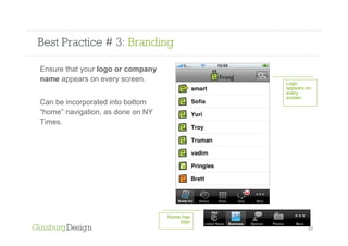 Best Practice # 3: Branding

Ensure that your logo or company
name appears on every screen.                 Logo
         ...
