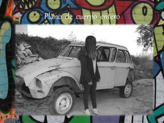 Plano de cuerpo entero
 