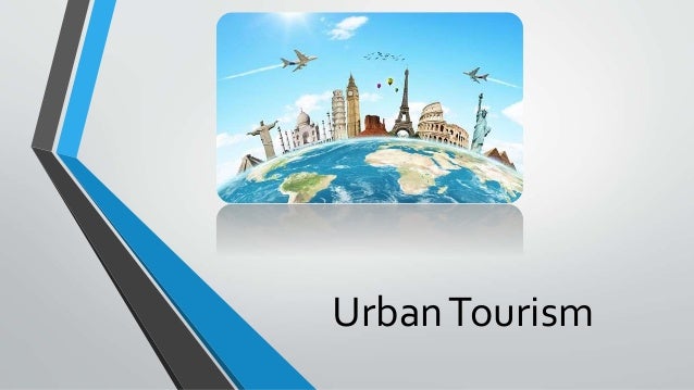 urban tourism simple definition
