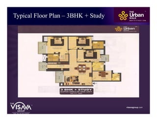 Typical Floor Plan – 3BHK + Study
visavagroup.com
 