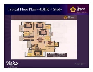 Typical Floor Plan – 4BHK + Study
visavagroup.com
 
