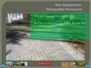 Water quantity benefits Indirect water quality benefits Infiltration 