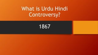 Urdu hindi controversy | PPTX