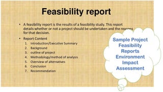 Sample Project
Feasibility
Reports
Environment
Impact
Assessment
 