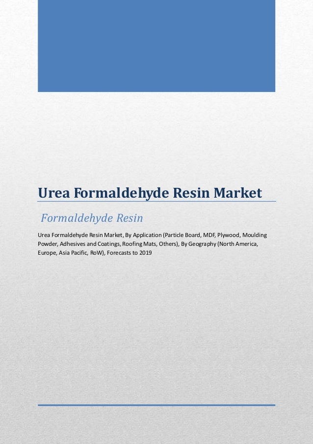Urea Formaldehyde Resin Market