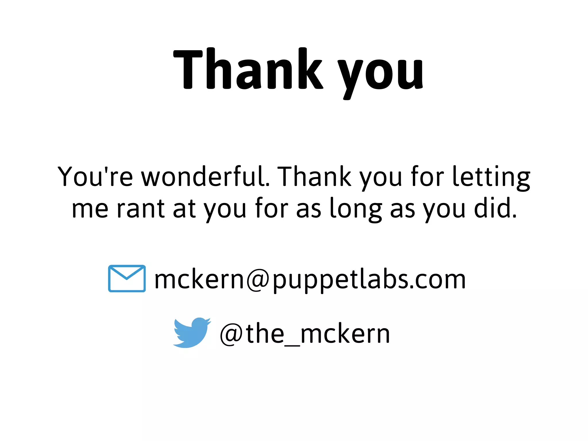 TL;DR: this problem is 
(mostly) solved 
Stop writing new installers 
from scratch 
Give your customers the best 
packages possible 
Don't forget Pareto 
(any number of 80/20 rules) 
 