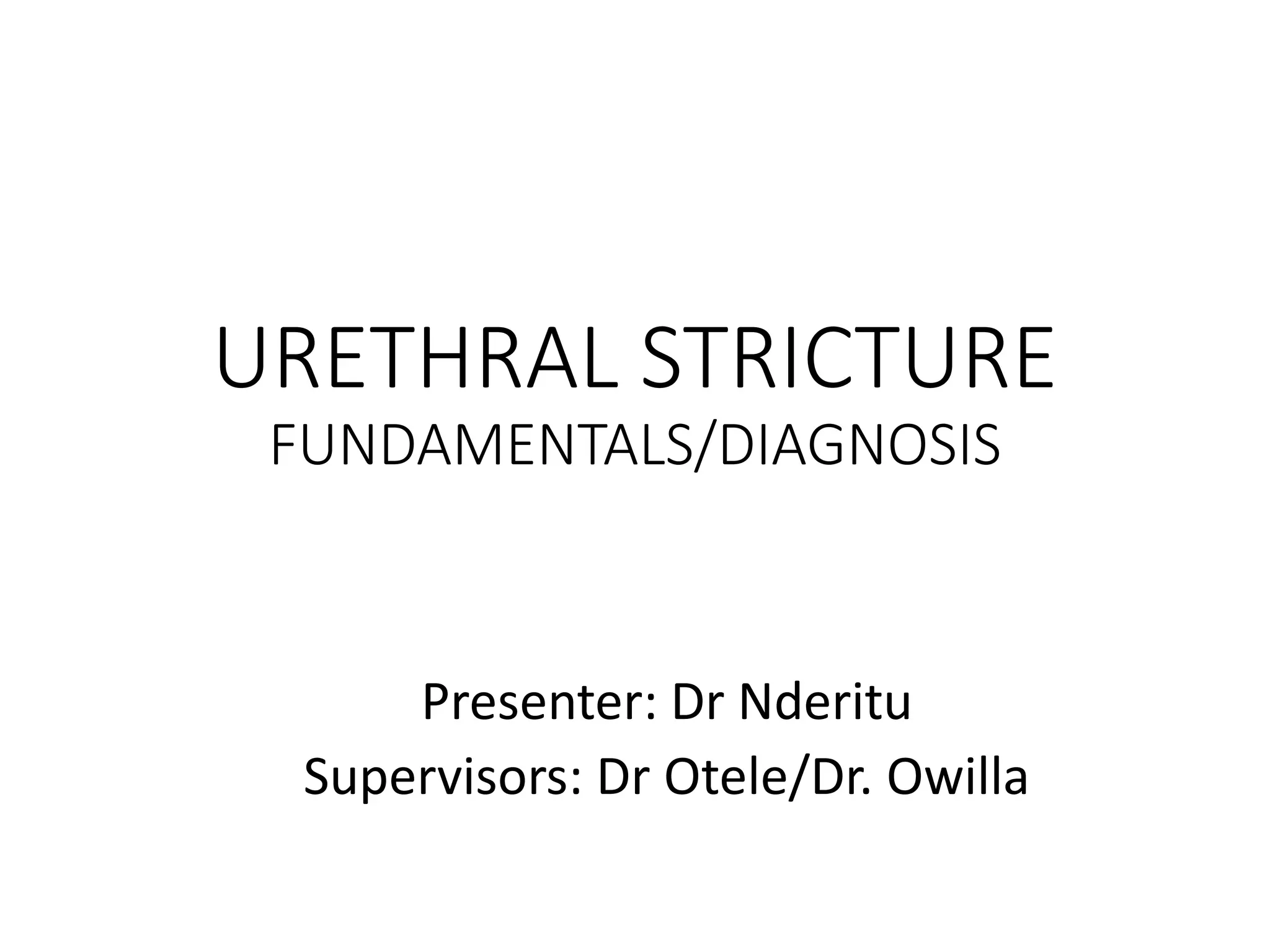 URETHRAL STRICTURE MAIN.pptx