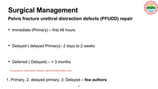 Approach to the patient with Urethral Trauma | PPTX