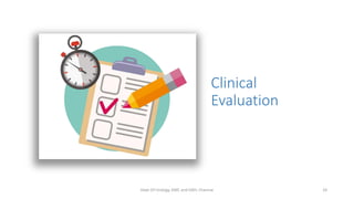 Clinical
Evaluation
Dept Of Urology, KMC and GRH, Chennai 24
 