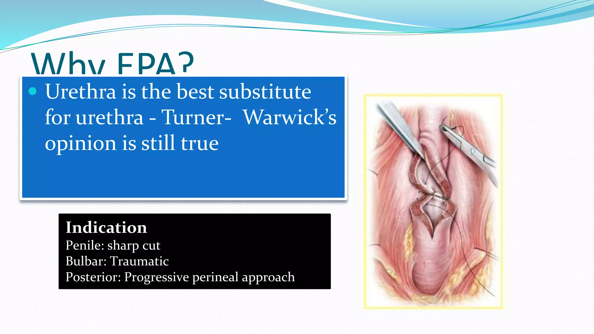 Transpubic Approach Urethroplasty principles and practicess.pptx
