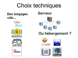 Choix techniques 