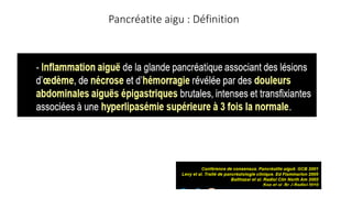 Pancréatite aigu : Définition
 