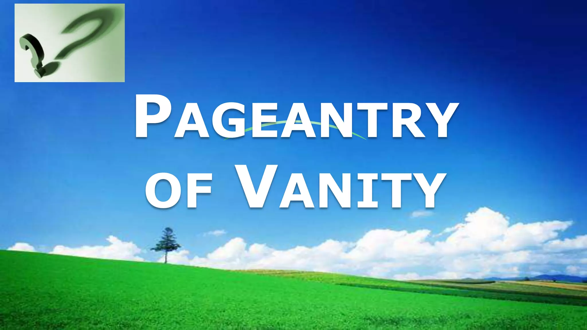 LOGO
PAGEANTRY
OF VANITY
 