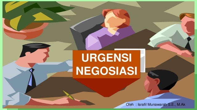 Urgensi negosiasi 2 urgensi negosiasi 1 638
