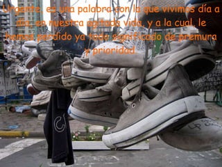 Urgente, es una palabra con la que vivimos día a día, en nuestra agitada vida, y a la cual, le hemos perdido ya todo significado de premura y prioridad. - 