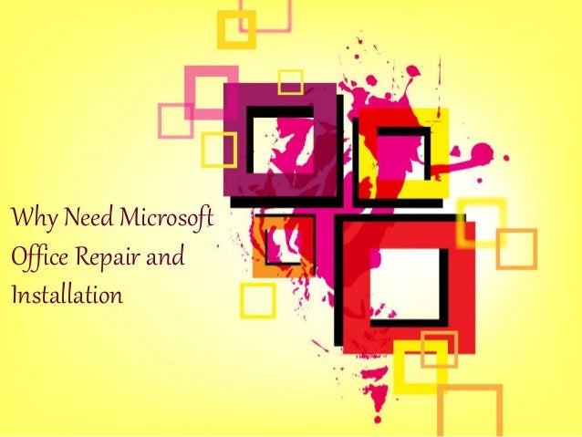 Urgentechelp Says Why Need Microsoft Office Repair and Installation