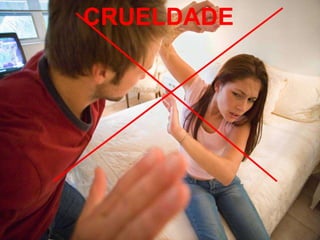 CRUELDADE